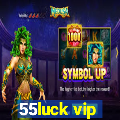 55luck vip